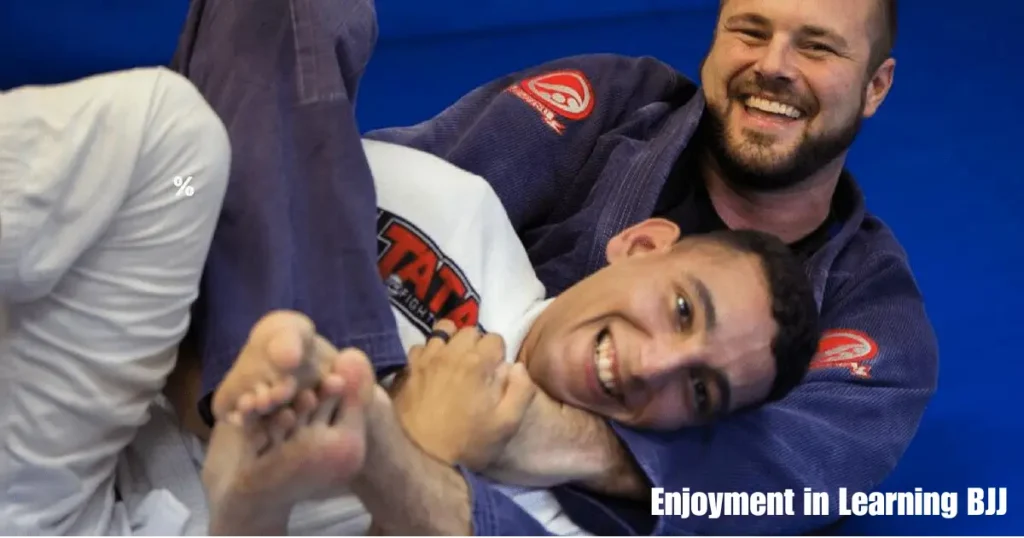 BJJ is fun to learn, making training enjoyable and engaging.