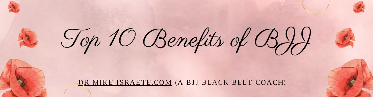 Feather image of the article of Drmikeisraetel.com which is about the Top 10 benefits of BJJ